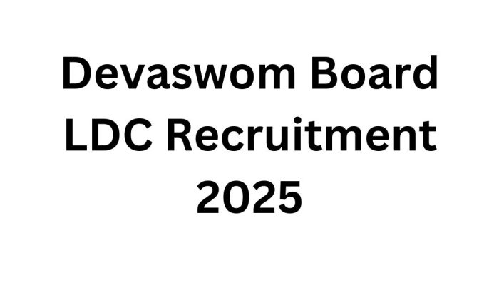 Devaswom Board LDC Recruitment 2025