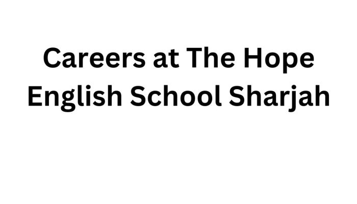 Careers at The Hope English School Sharjah