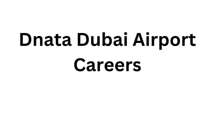 Dnata Dubai Airport Careers