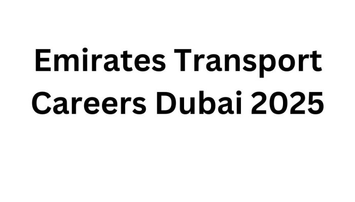 Emirates Transport Careers Dubai 2025