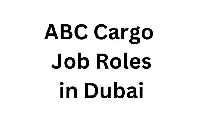 ABC Cargo Careers | Logistics Company Job Roles in Dubai