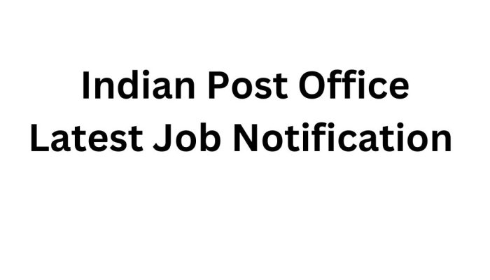 Indian Post Office Latest Job Notification