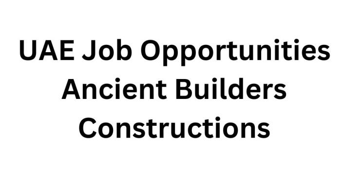 Exciting Job Opportunities at Ancient Builders Constructions