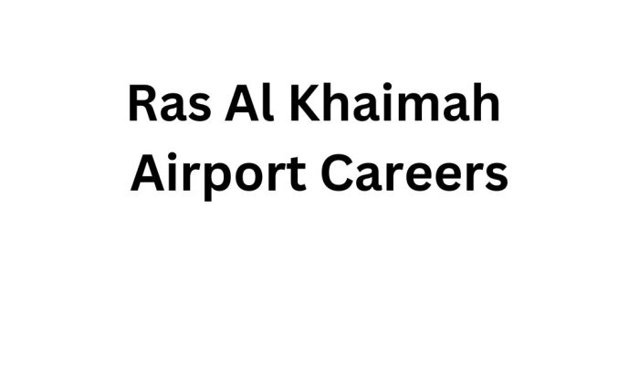 Ras Al Khaimah Airport Careers: Latest Airport Jobs