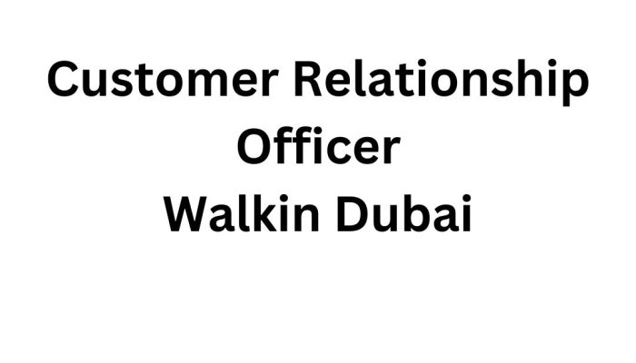 Customer Relationship Officer Job Vacancy