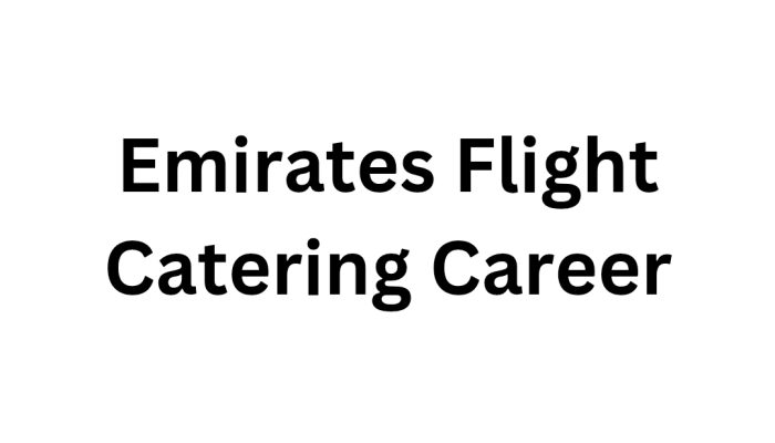 Emirates Flight Catering Career