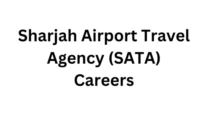 Sharjah Airport Travel Agency (SATA) Careers