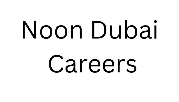 Noon Dubai Careers