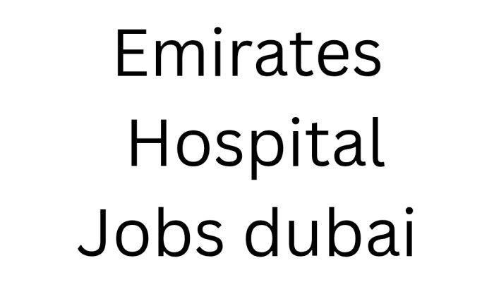 Emirates Hospital Jobs dubai