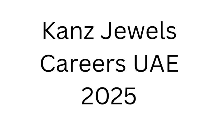 Kanz Jewels Careers UAE 2025