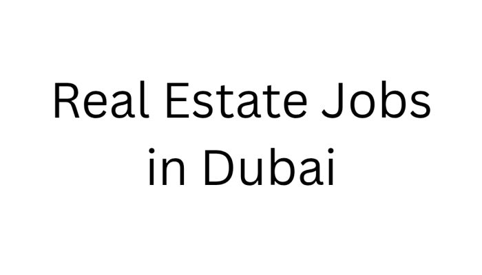 Real Estate Jobs in Dubai